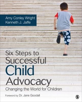 Six Steps To Successful Child Advocacy Changing The World For Children