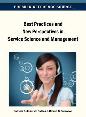 Best Practices And New Perspectives In Service Science And Management