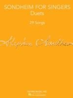 Sondheim For Singers 29 Songs Duets In Original Keys For Various Combinations Of Voices