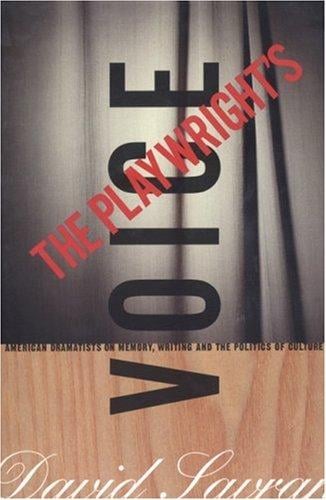 The playwright's voice