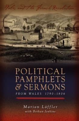 Political Pamphlets And Sermons From Wales 17901806