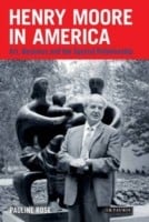 Henry Moore in America
            
                International Library of Visual Culture