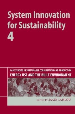 Case Studies In Sustainable Consumption And Production Energy Use And The Built Environment