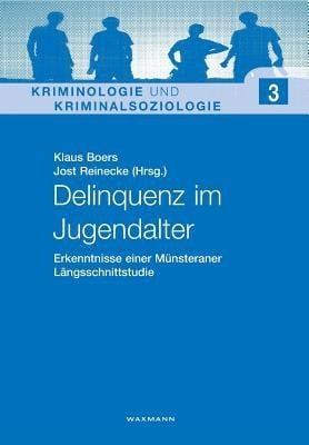 Delinquenz Im Jugendalter Erkenntnisse Einer Mnsteraner Lngsschnittstudie