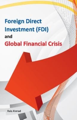 Foreign Direct Investment Fdi And Global Financial Crisis