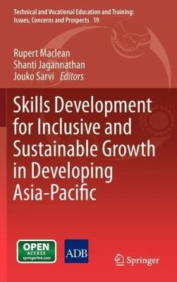 Skills Development For Inclusive And Sustainable Growth In Developing Asiapacific