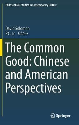The Common Good Chinese And American Perspectives