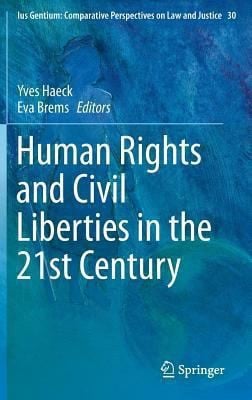 Human Rights And Civil Liberties In The 21st Century