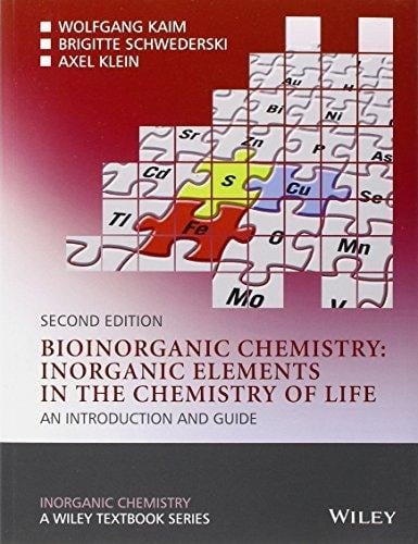 Bioinorganic chemistry :|binorganic elements in the chemistry of life