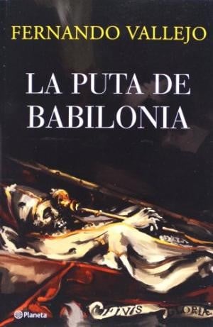 La puta de Babilonia. - 5. edición.
