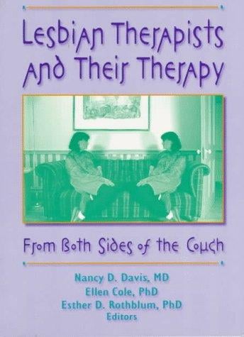 Lesbian therapists and their therapy