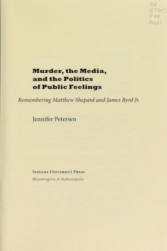 Murder, the media, and the politics of public feelings