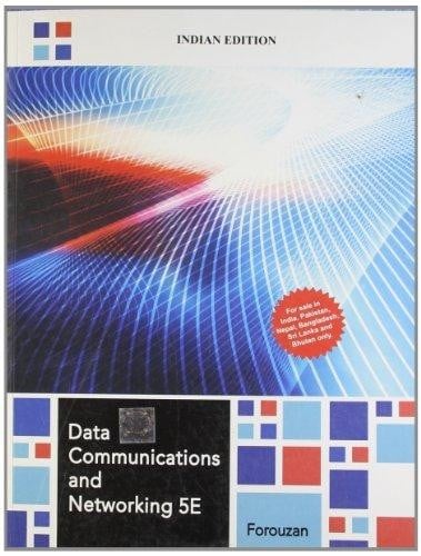 Data Communications and Networking 5E