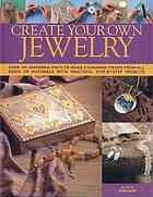 Create your own jewelry