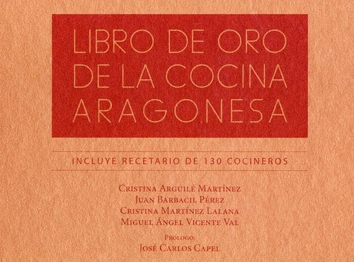 Libro de oro de la cocina aragonesa