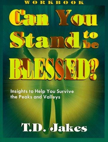 Can You Stand to Be Blessed? (Workbook)