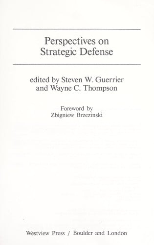 Perspectives on strategic defense