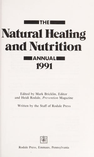 The Natural Healing & Nutrition Annual, 1991