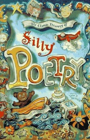 The classic treasury of silly poetry