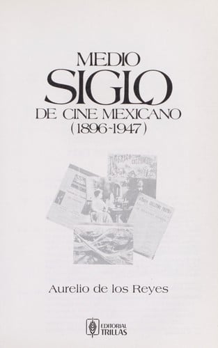 Medio siglo de cine mexicano (1896-1947)