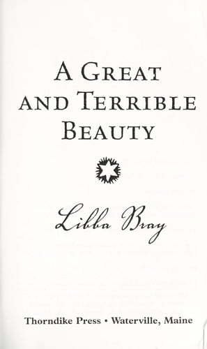 A Great And Terrible Beauty