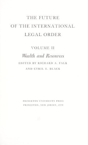 The future of the international legal order. [electronic resource] wealth and resources
