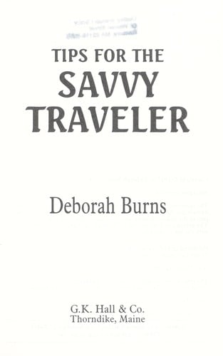Tips for the savvy traveler