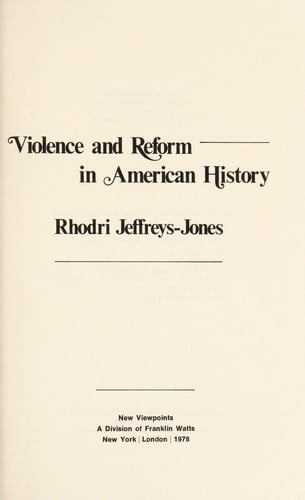Violence and reform in American history