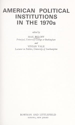 American political institutions in the 1970s