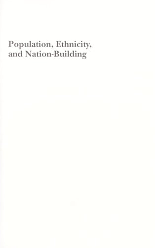 Population, ethnicity, and nation-building