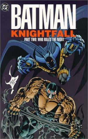 Batman: Knightfall, Part Two
