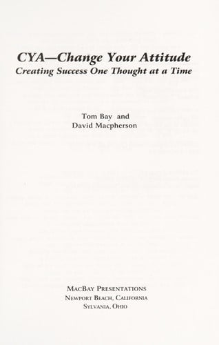 CYA-- change your attitude