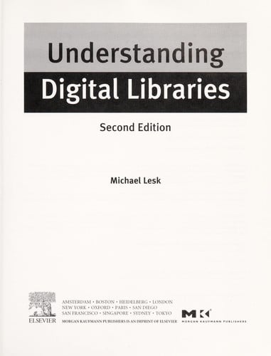 Understanding Digital Libraries