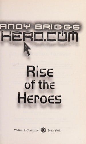 Rise of the heroes