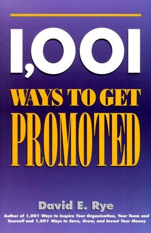 1,001 ways to get promoted