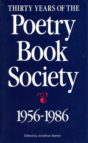Thirty Years of The Poetry Book Society 1956-1986