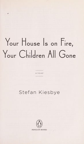 Your house is on fire, your children all gone