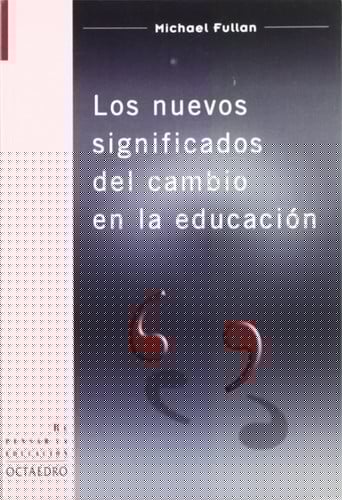 Los nuevos significados del cambio en la educacion
