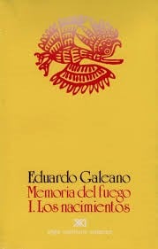 Memoria Del Fuego (La Creacion literaria)