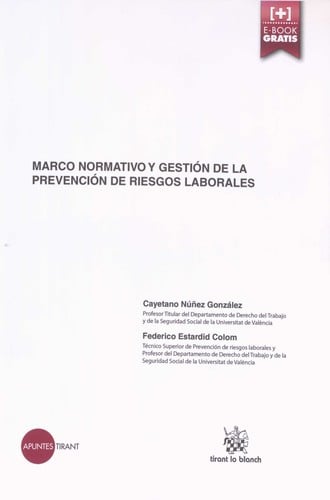 Marco normativo y gestión de la prevención de riesgos laborales