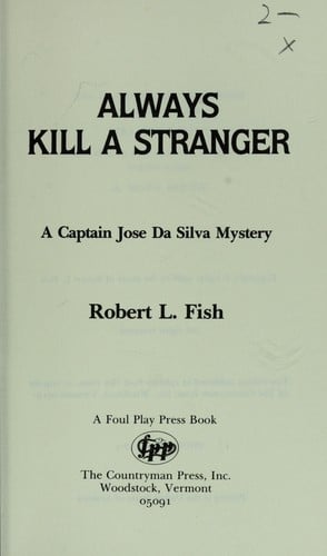 Always Kill a Stranger