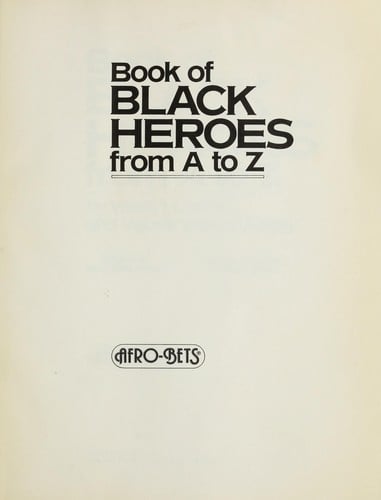 Book of black heroes from A to Z