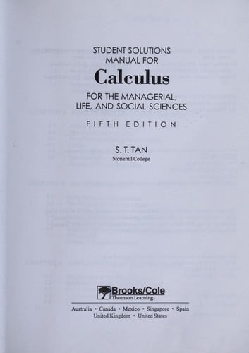 Student solutions manual for Calculus for the managerial, life, and social sciences, fifth edition