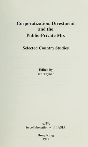 Corporatization, divestment and the public-private mix