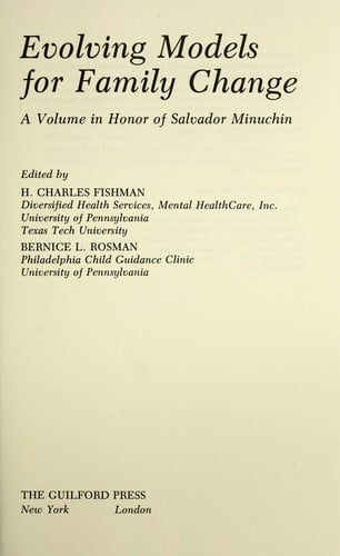 Evolving models for family change : a volume in honor of Salvador Minuchin