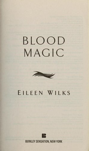 Blood Magic (World of the Lupi # 6)