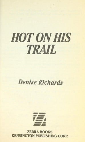 Hot on his trails
