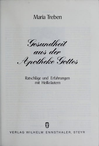Gesundheit aus der Apotheke Gottes