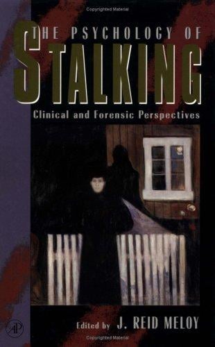 The psychology of stalking