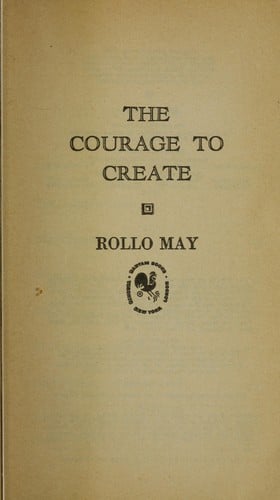 The courage to create